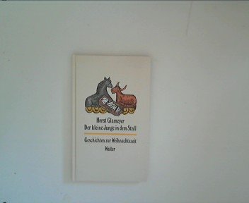 Der kleine Junge in dem Stall. Geschichten zur Weihnachtszeit Books