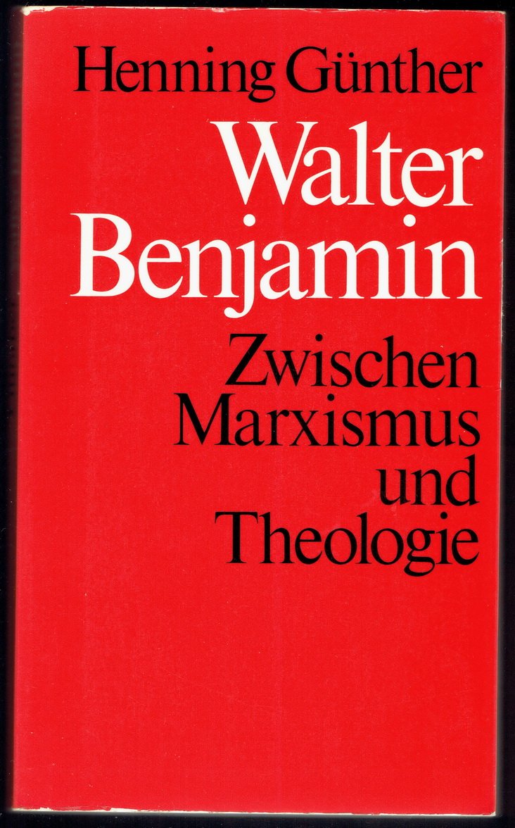 Walter Benjamin und der humane Marxismus. Zwischen Marxismus und Theologie Philosophy