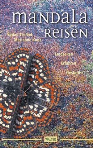 Mandala-Reisen: Entdecken, erfahren, gestalten Lifestyle
