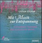 Mit Musik zur Entspannung, 1 CD-Audio Lifestyle