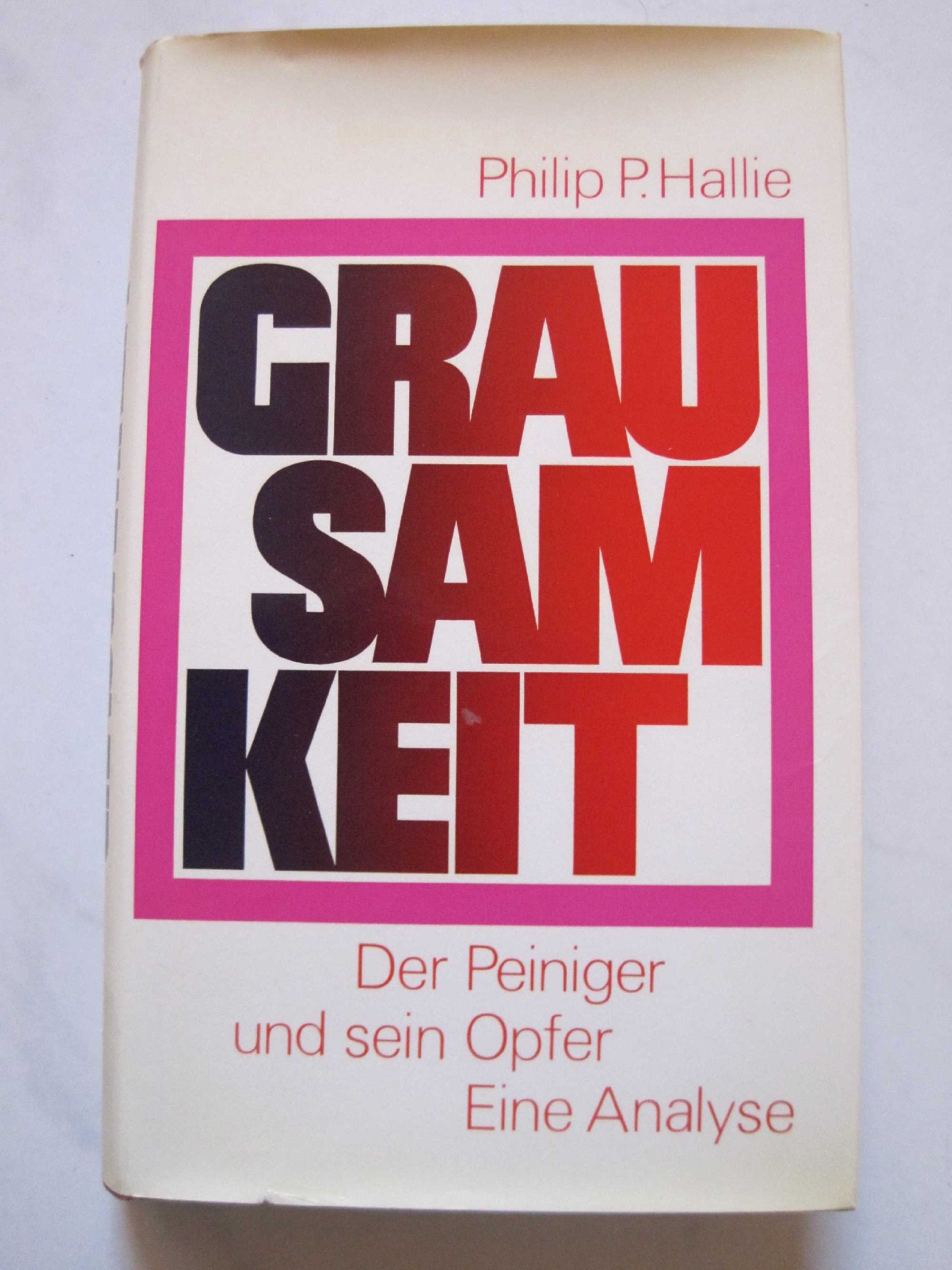 Grausamkeit. Der Peiniger und sein Opfer Books