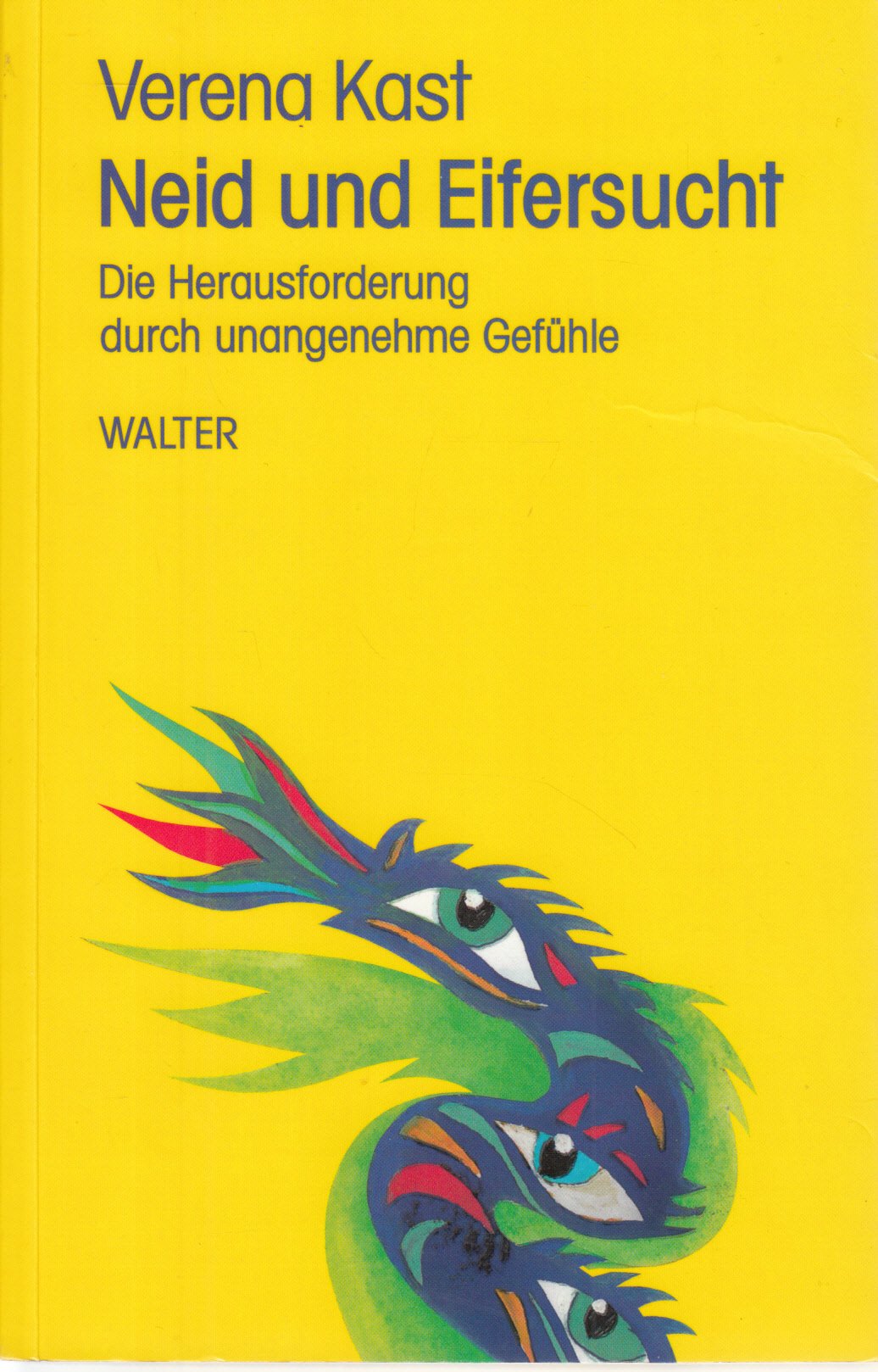 Neid und Eifersucht: Die Herausforderung durch unangenehme Gefühle Psychology