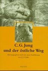C. G. Jung und der östliche Weg Philosophy