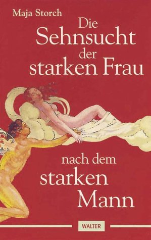 Die Sehnsucht der starken Frau nach dem starken Mann Film, Art & Culture