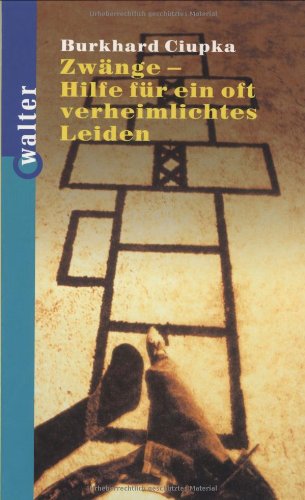 Zwänge: Hilfe für ein oft verheimlichtes Leiden Medicine