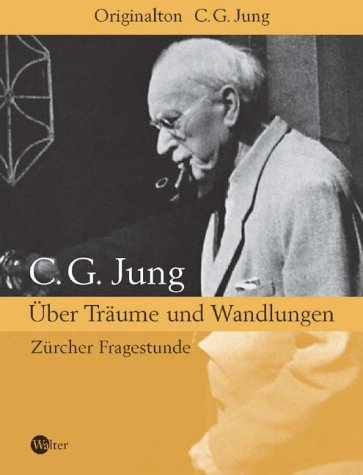 Über Träume und Wandlungen: Zürcher Fragestunde. 3 CDs Psychology