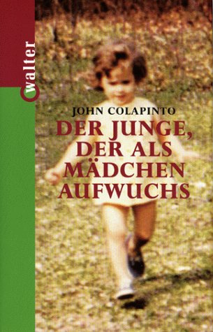 Der Junge, der als Mädchen aufwuchs Psychology