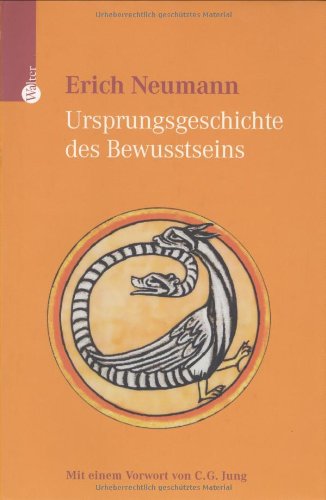 Ursprungsgeschichte des Bewusstseins: Mit einem Vorwort von C.G. Jung Books