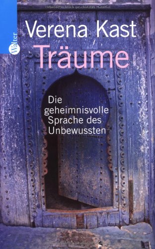 Träume - die geheimnisvolle Sprache des Unbewussten Books