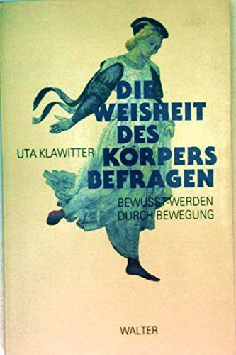 Die Weisheit des Körpers befragen Film, Art & Culture