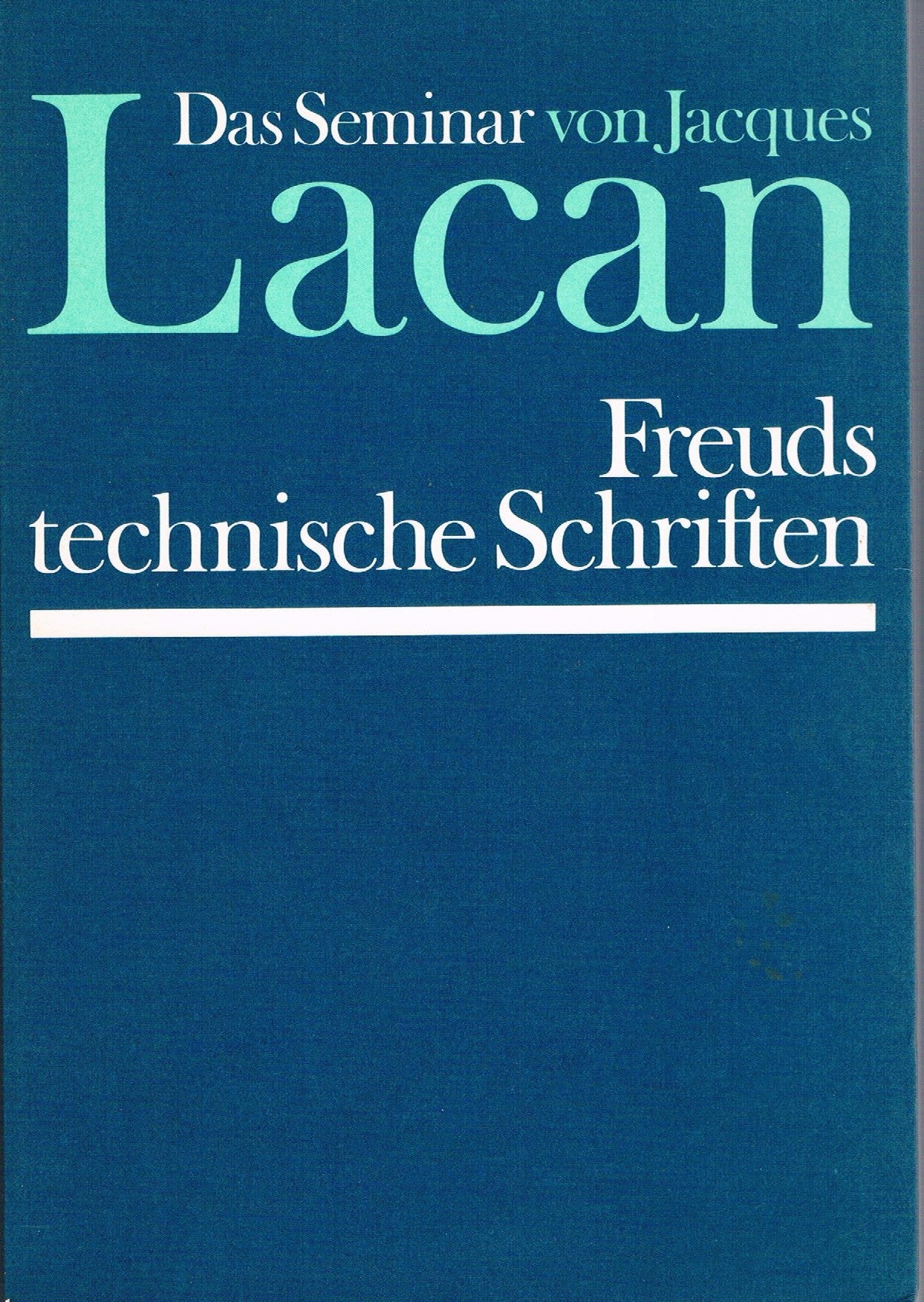 Freuds technische Schriften (Das Seminar von Jacques Lacan, Buch 1) Medicine