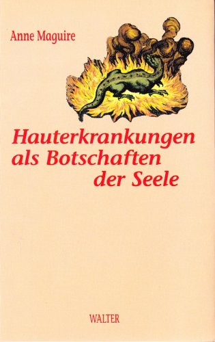 Hauterkrankungen als Botschaften der Seele Medicine Books