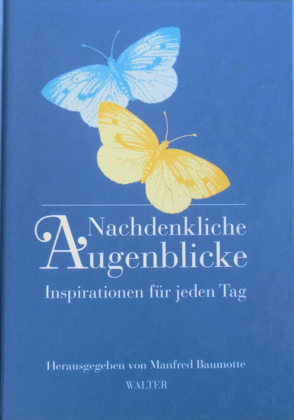 Nachdenkliche Augenblicke. Ein immerwährender Kalender Lifestyle