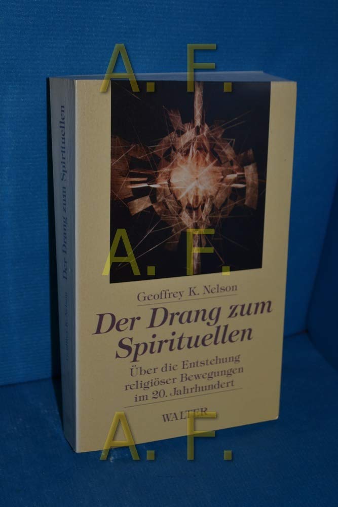 Der Drang zum Spirituellen. Über die Entstehung religiöser Bewegungen im 20. Jahrhundert Books