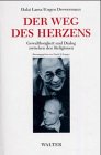 Der Weg des Herzens. Gewaltlosigkeit und Dialog zwischen den Religionen Politics & History