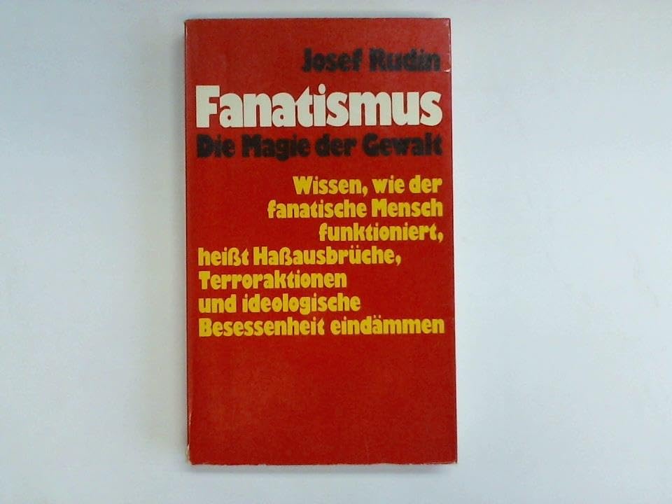 Fanatismus. Mit e. erg. Vorw. zur 2. Auflage Books