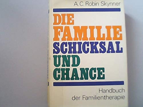 Die Familie. Schicksal und Chance. Handbuch der Familientherapie Medicine