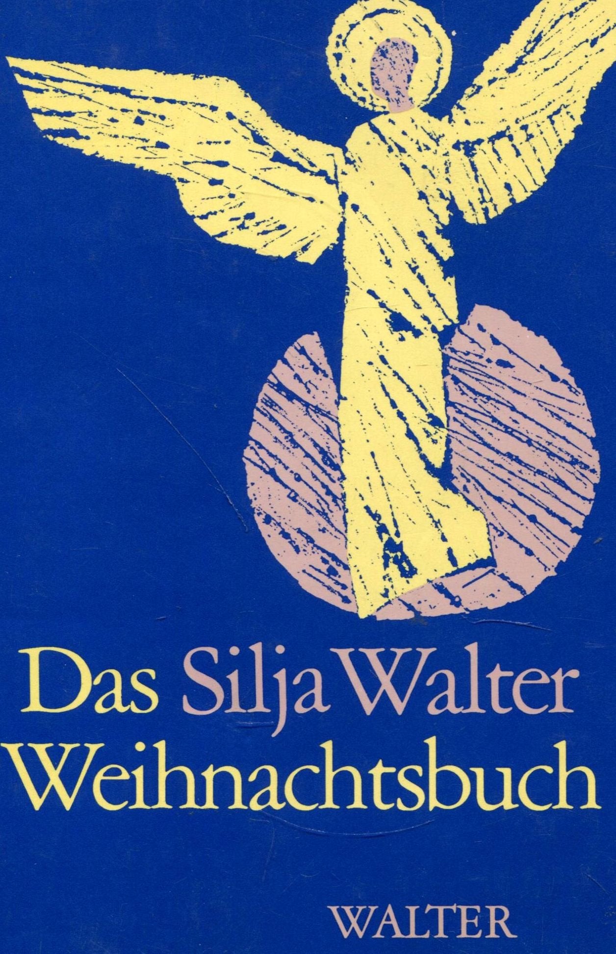 Das Silja Walter Weihnachtsbuch Books