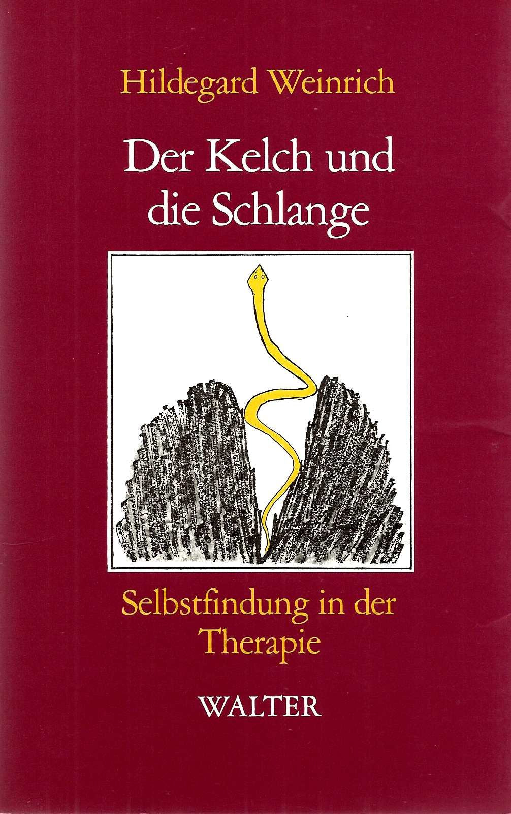 Der Kelch und die Schlange. Selbstfindung in der Therapie Psychology