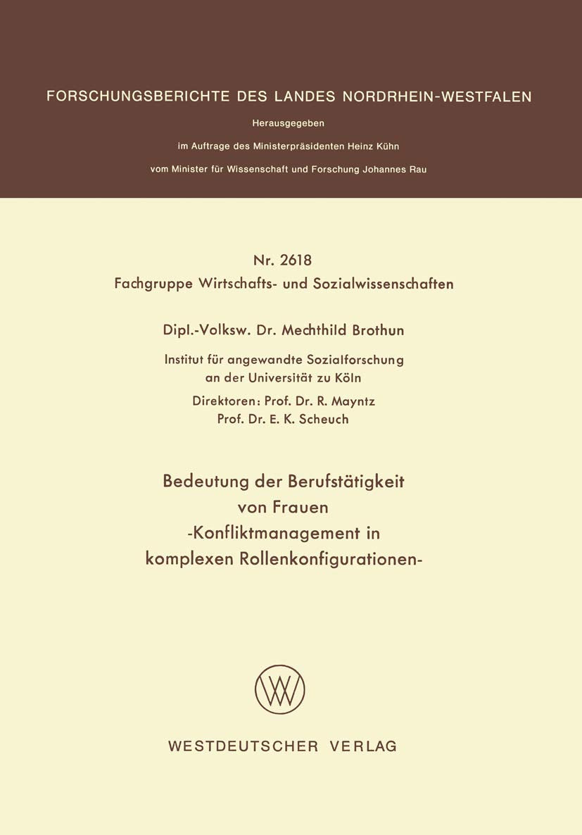 Bedeutung der Berufstätigkeit von Frauen: Konfliktmanagement in komplexen Rollenkonfigurationen (Fachgruppe Textilforschung, Band 2618) Law