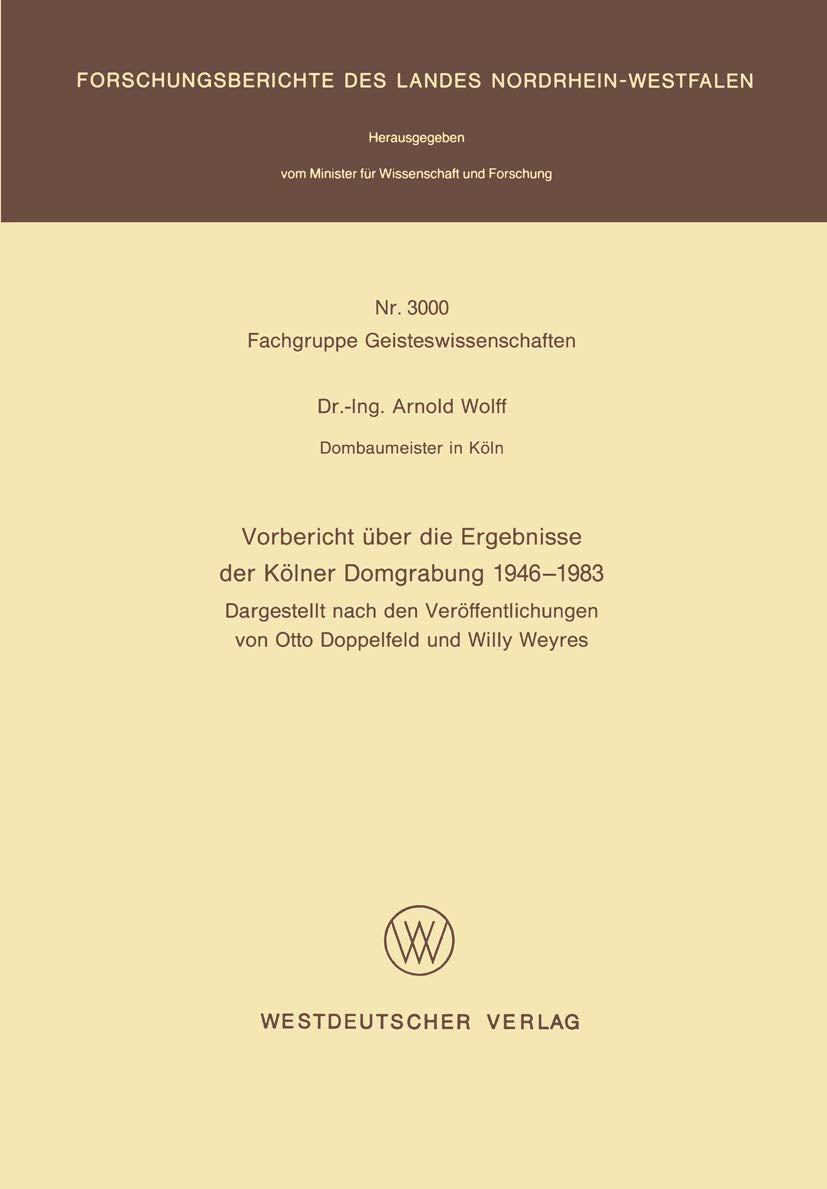Vorbericht über die Ergebnisse der Kölner Domgrabung 1946 - 1983 Natural Sciences