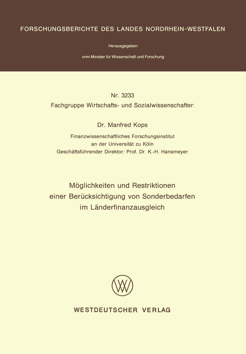 Möglichkeiten und Restriktionen einer Berücksichtigung von Sonderbedarfen im Länderfinanzausgleich Law