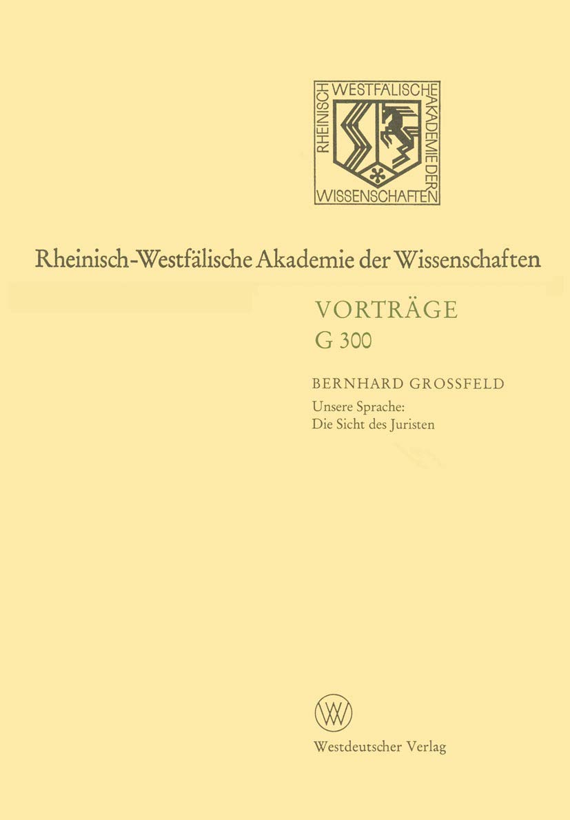 Rheinisch-Westfälische Akademie der Wissenschaften: Geisteswissenschaften Vorträge · G 300 (Rheinisch-Westfälische Akademie der Wissenschaften, G 300) Law