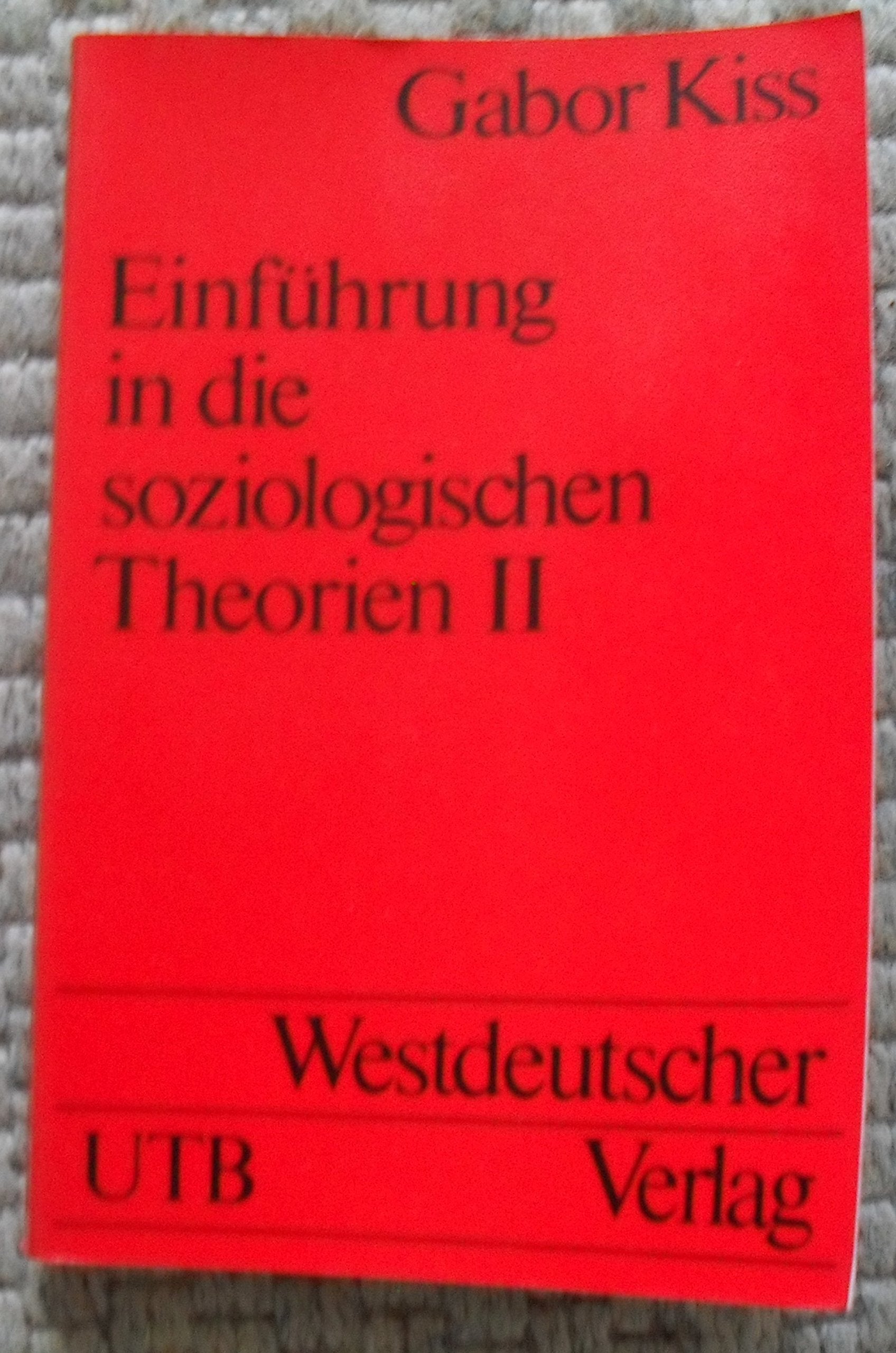 Einführung in die soziologischen Theorien II Books