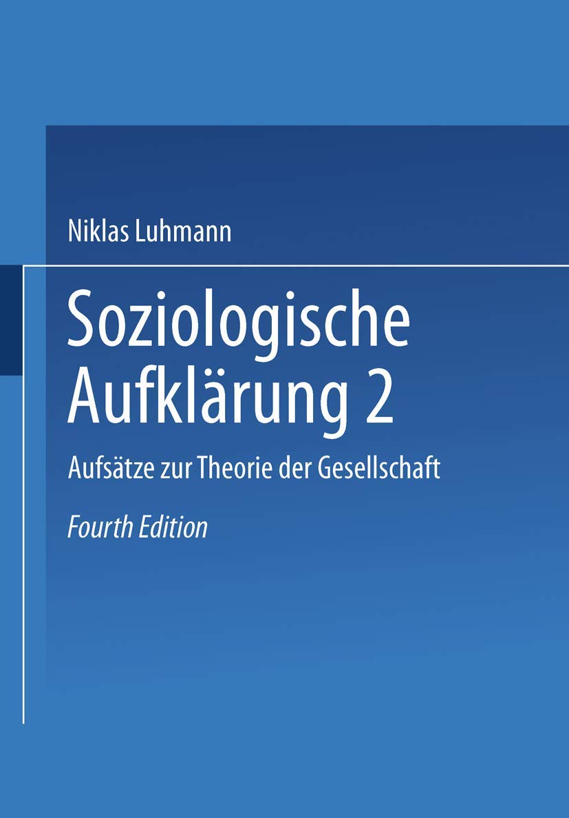 Soziologische Aufklärung, Bd.2, Aufsätze zur Theorie der Gesellschaft Media & Communication