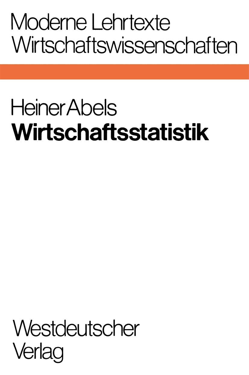 Wirtschaftsstatistik (Moderne Lehrtexte: Wirtschaftswissenschaften) Law