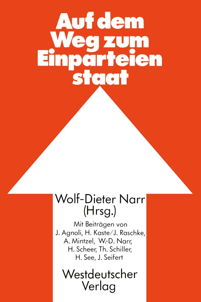 Auf dem Weg zum Einparteienstaat Law
