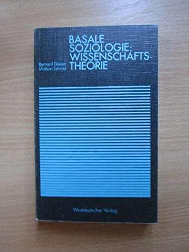 Basale Soziologie: Wissenschaftstheorie Social Sciences Books