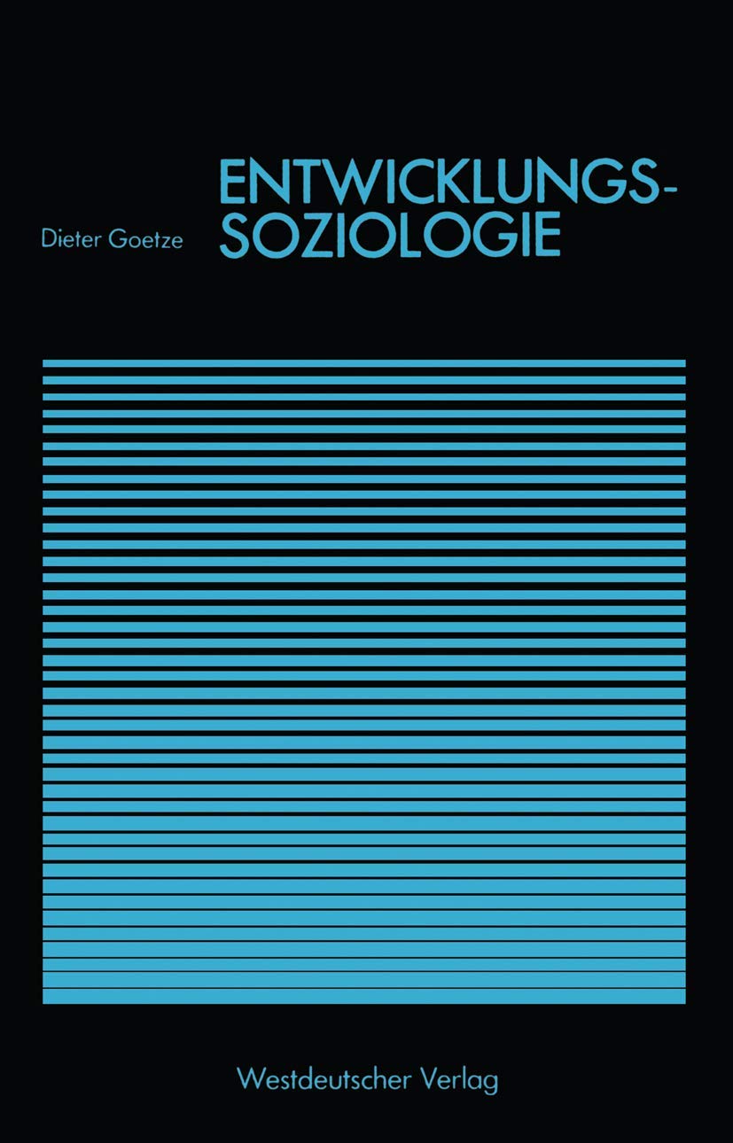 Entwicklungssoziologie (Goldmann-Studienreihe Gesellschaft) Law
