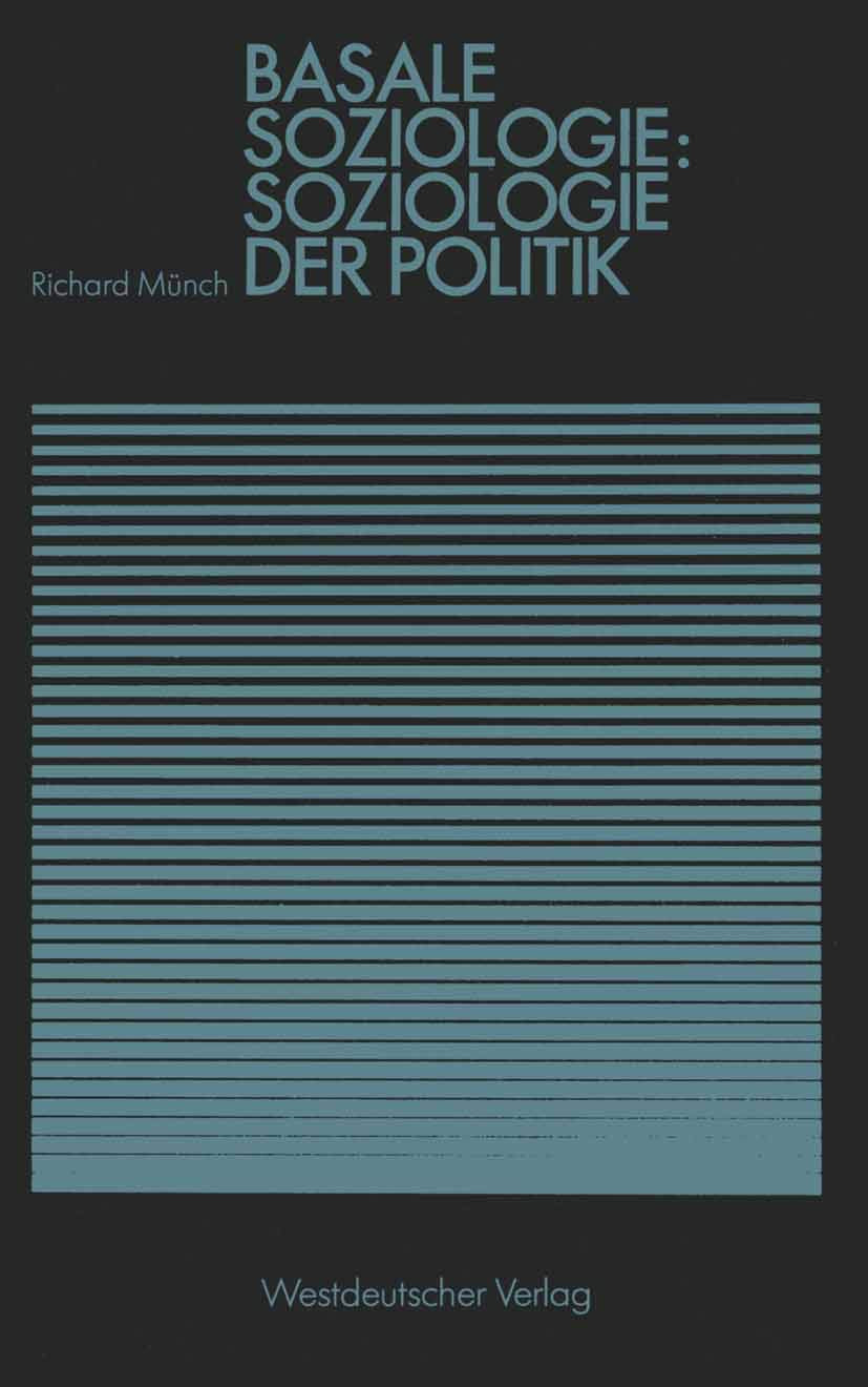 Basale Soziologie: Soziologie der Politik (Studienreihe Gesellschaft) Law