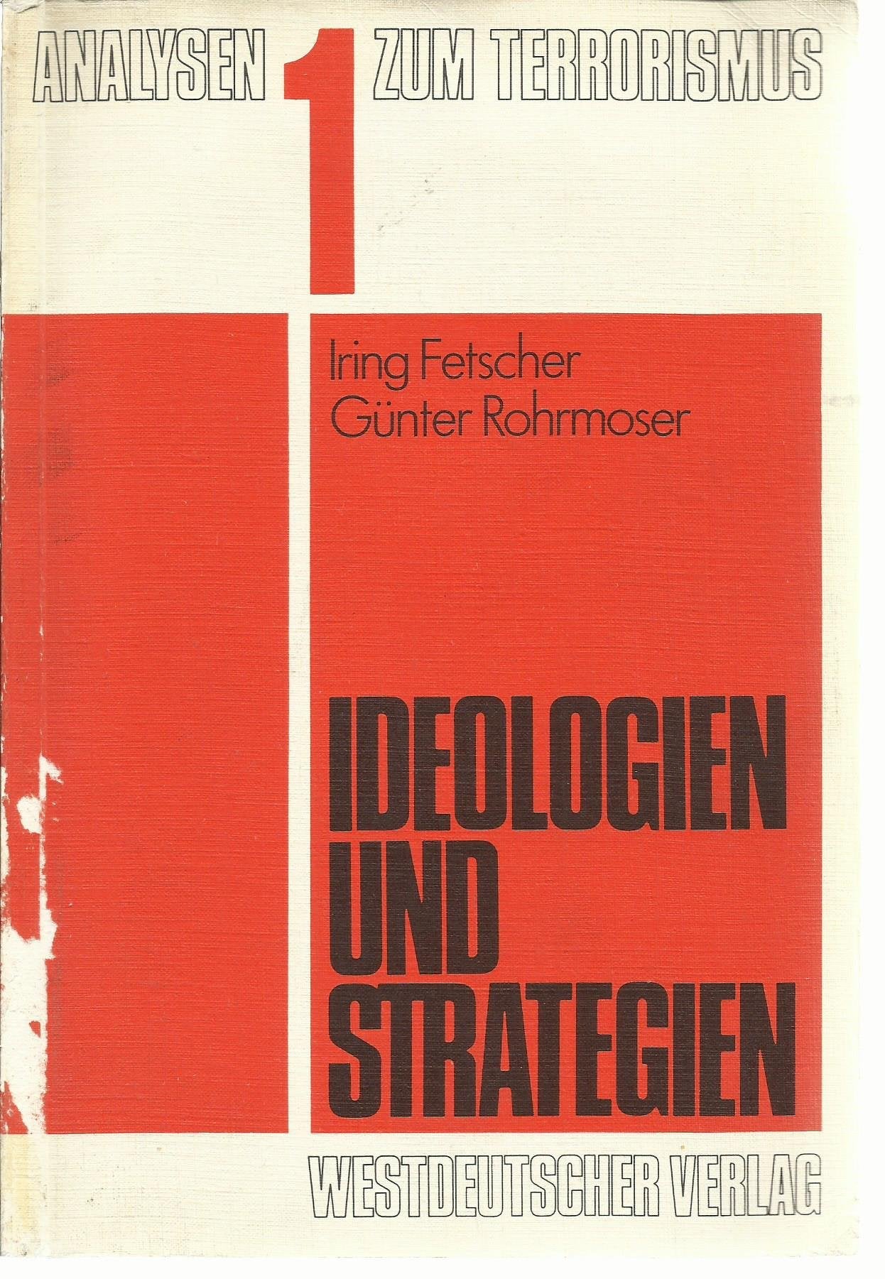 Analysen zum Terrorismus / Ideologien und Strategien Social Sciences