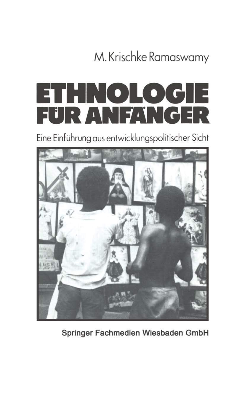 Ethnologie für Anfänger: Eine Einführung aus entwicklungspolitischer Sicht Law