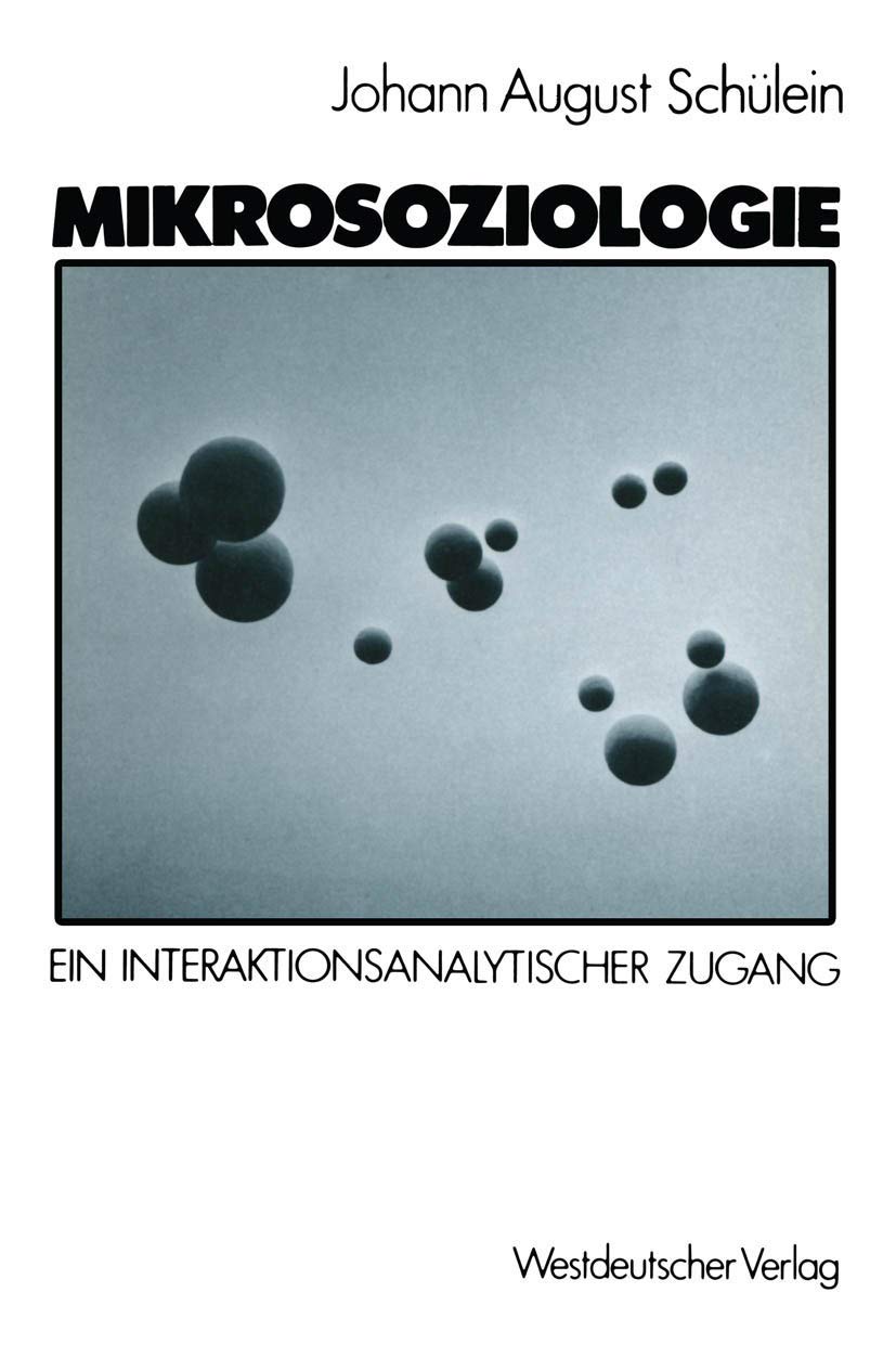 Mikrosoziologie: Ein interaktionsanalytischer Zugang Law