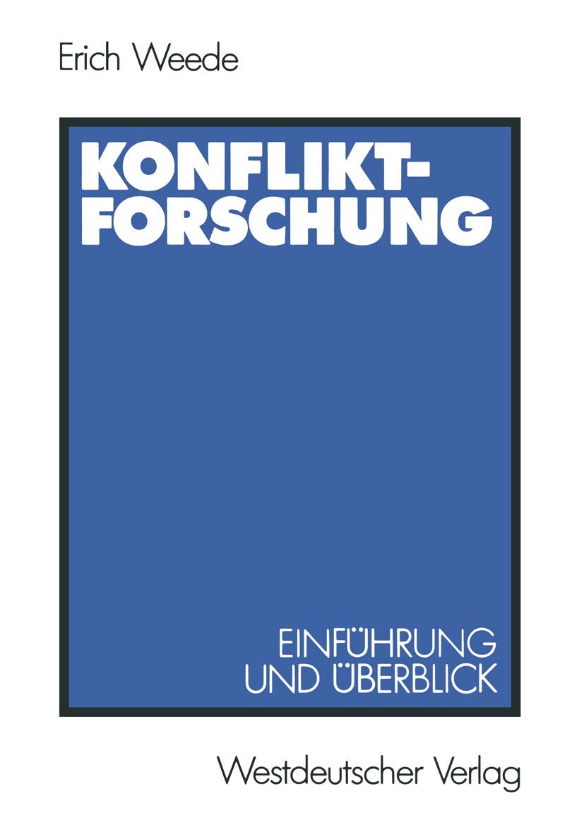 Konfliktforschung: Einführung und Überblick (German Edition) Law