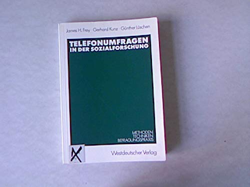 Telefonumfragen in der Sozialforschung: Methoden, Techniken, Befragungspraxis Law