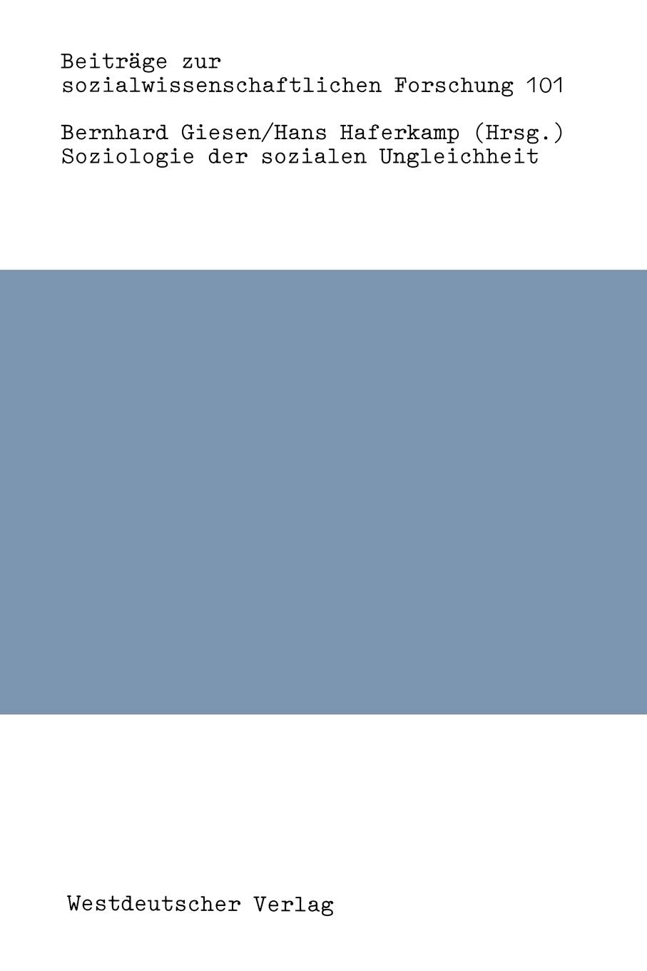 Soziologie der sozialen Ungleichheit (Beiträge zur sozialwissenschaftlichen Forschung) (German Edition) (Beiträge zur sozialwissenschaftlichen Forschung, 101, Band 101) Law