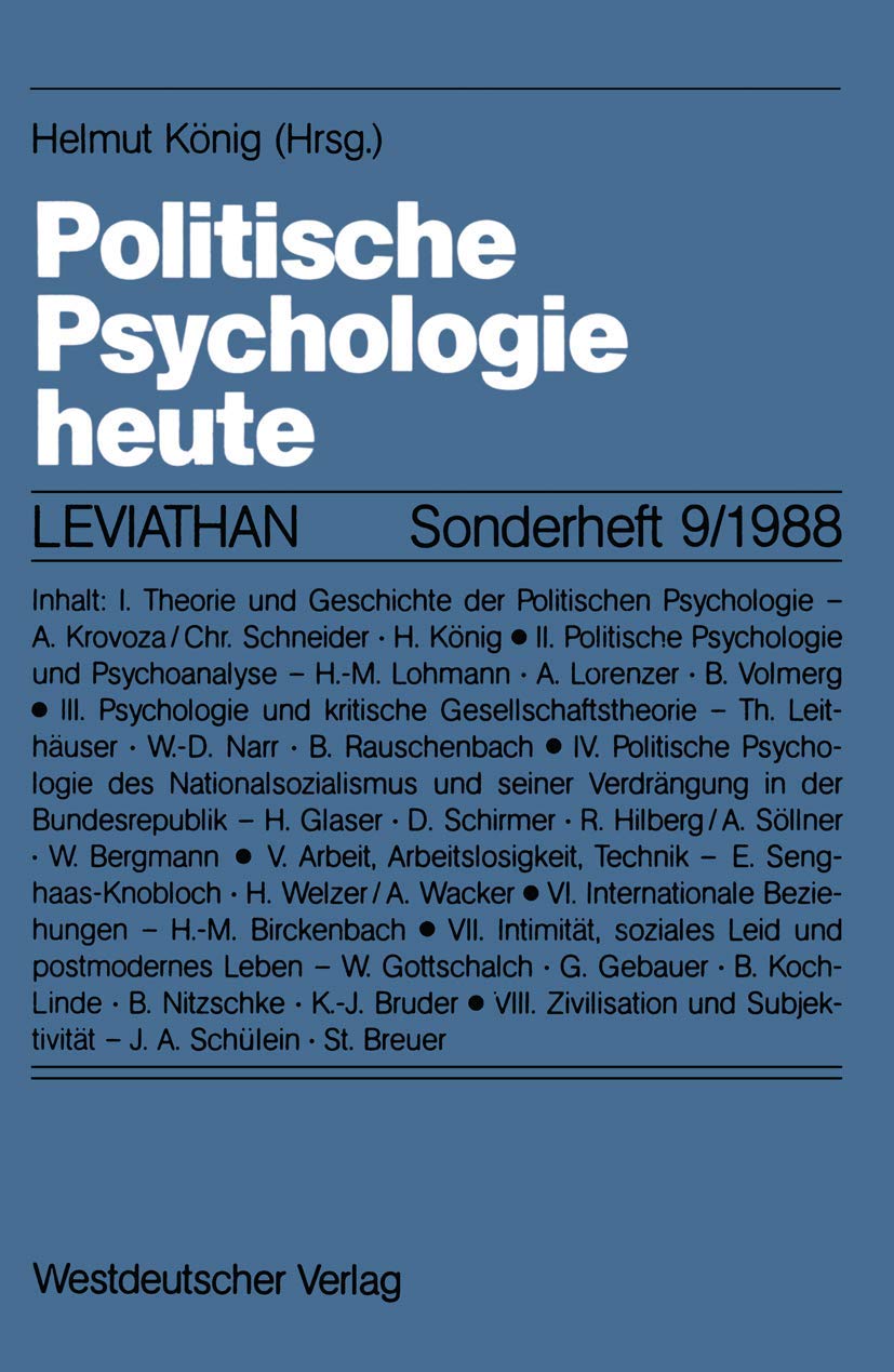 Politische Psychologie heute (Leviathan Sonderhefte) (German Edition) (Leviathan Sonderhefte, 9, Band 9) Social Sciences