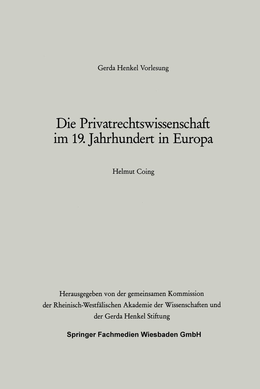 Die Privatrechtswissenschaft im 19. Jahrhundert in Europa Law