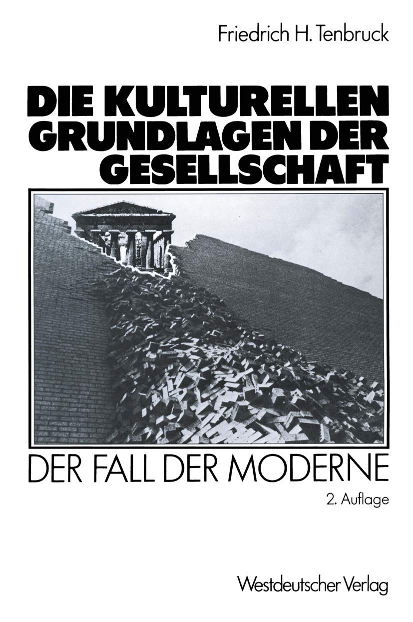 Die kulturellen Grundlagen der Gesellschaft: Der Fall der Moderne Law
