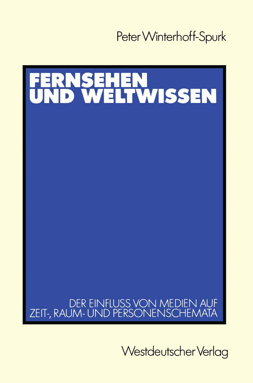Fernsehen und Weltwissen Social Sciences