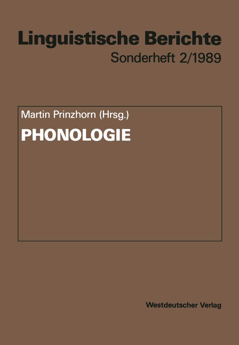 Phonologie (Linguistische Berichte Sonderhefte) (German Edition) (Linguistische Berichte Sonderhefte, 2, Band 2) Law