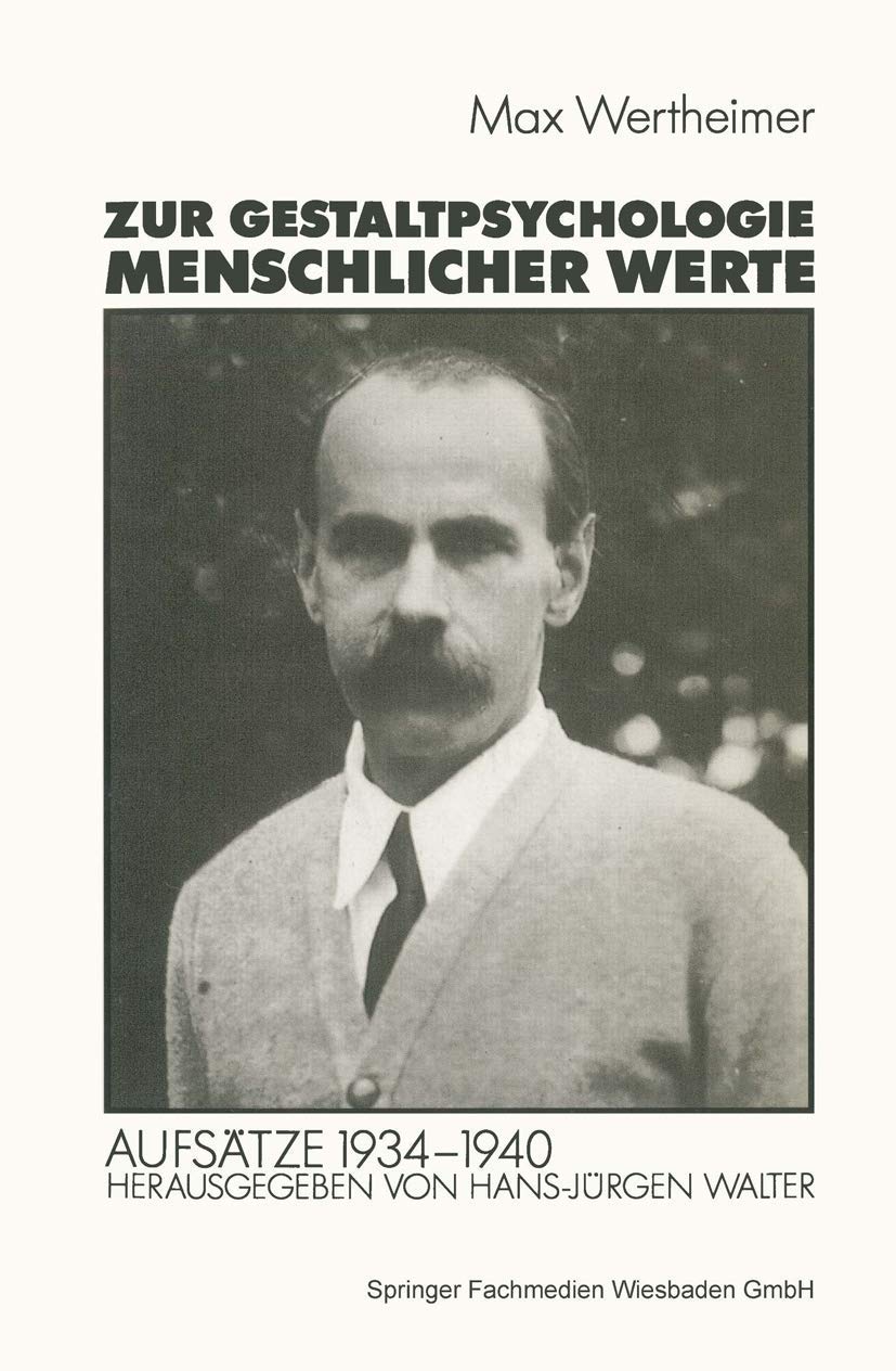 Zur Gestaltpsychologie menschlicher Werte Social Sciences