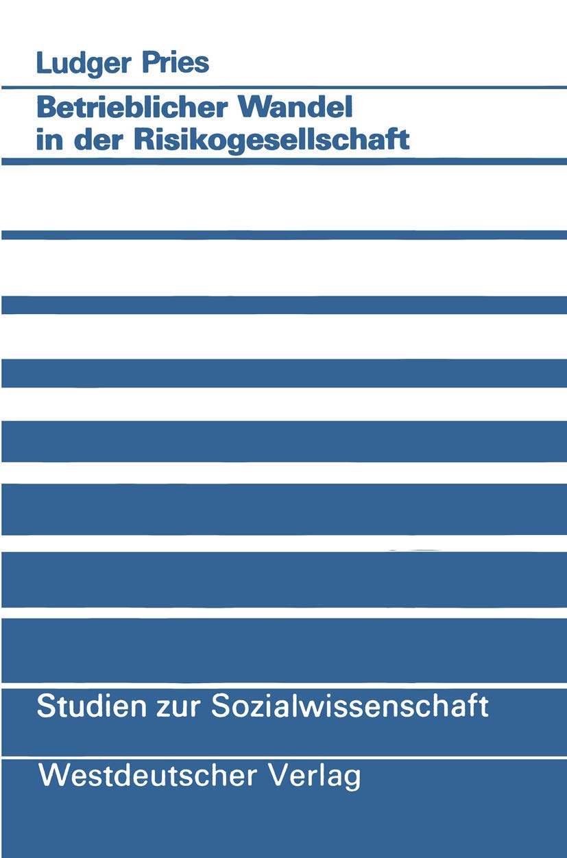 Betrieblicher Wandel in der Risikogesellschaft Law