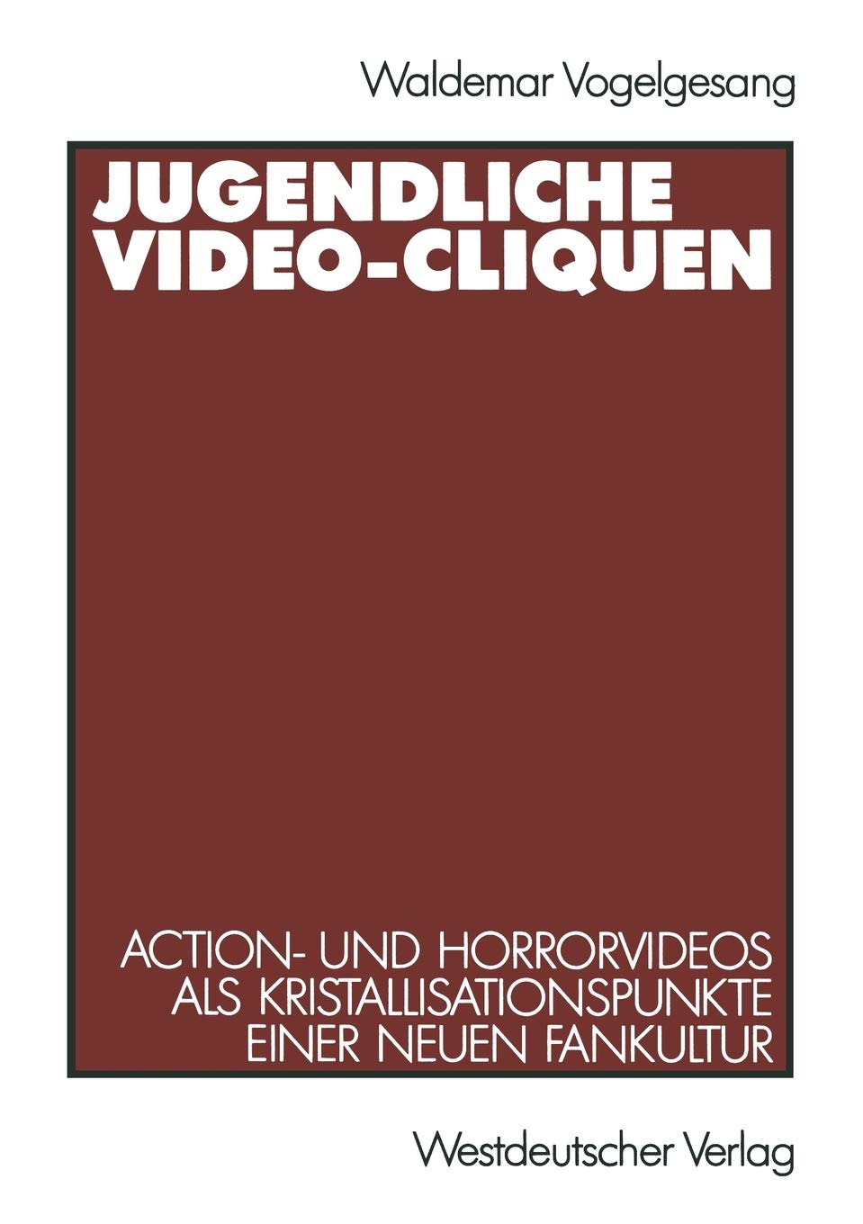Jugendliche Video-Cliquen: Action- und Horrorvideos als Kristallisationspunkte einer neuen Fankultur Law
