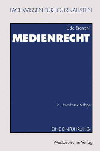 Medienrecht: Eine Einführung (Fachwissen für Journalisten) Law