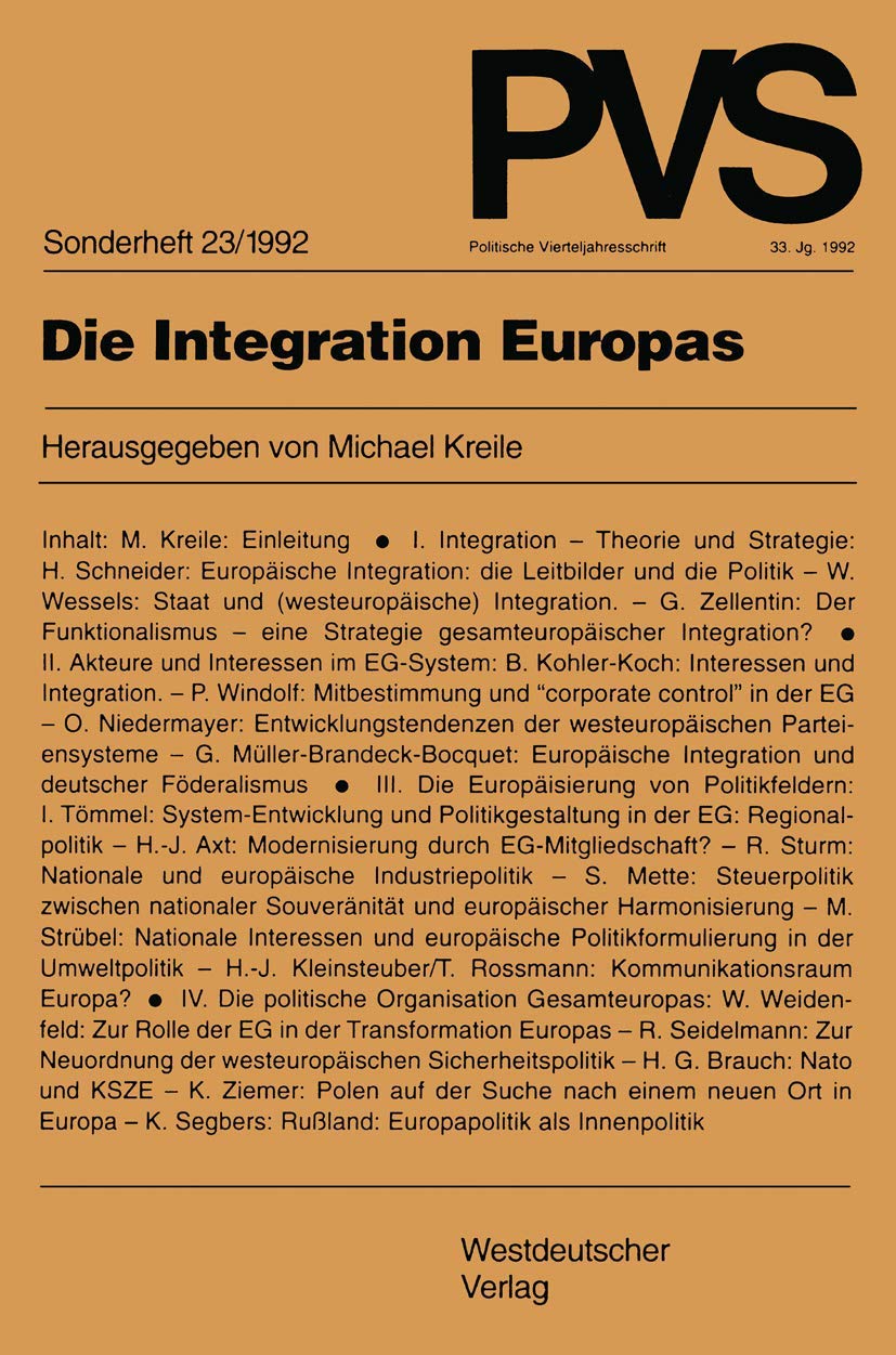 Politische Vierteljahresschrift (PVS), Sonderh.23, Die Integration Europas (Politische Vierteljahresschrift Sonderhefte) Law